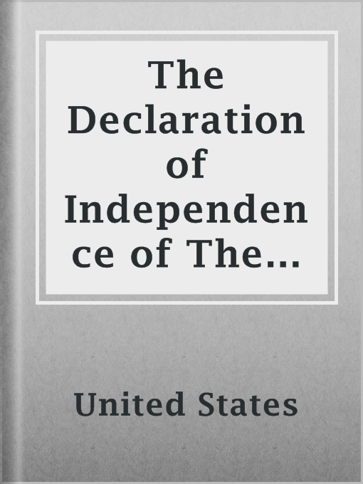 Title details for The Declaration of Independence of The United States of America by United States - Available